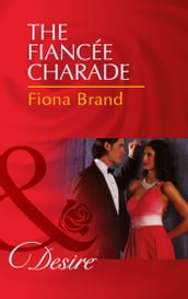 The Fiancée Charade (The Pearl House, Book 4) (Mills & Boon Desire)