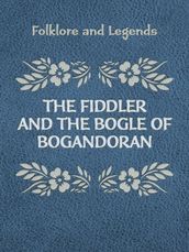 The Fiddler And The Bogle Of Bogandoran