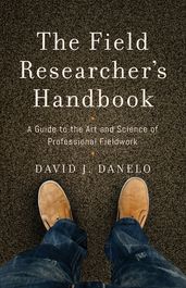 The Field Researcher s Handbook