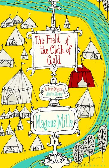 The Field of the Cloth of Gold - Magnus Mills