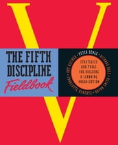 The Fifth Discipline Fieldbook