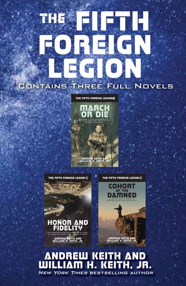 The Fifth Foreign Legion Omnibus - KEITH ANDREW - Jr. William H. Keith