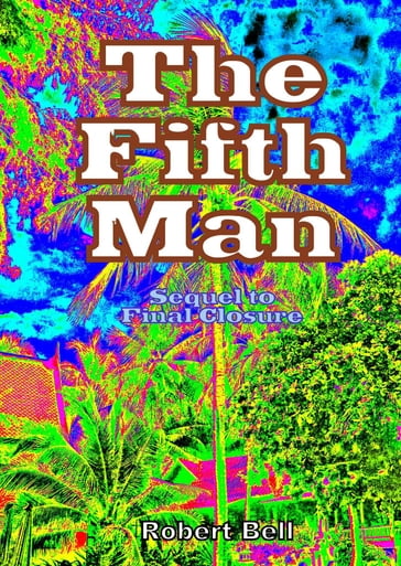 The Fifth Man - Robert Bell