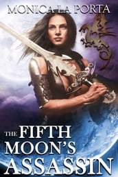 The Fifth Moon s Assassin