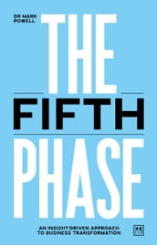 The Fifth Phase