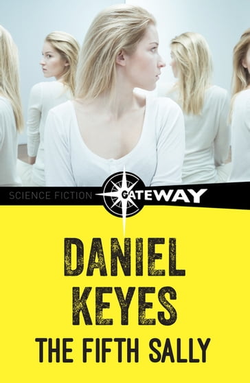 The Fifth Sally - Daniel Keyes