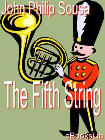 The Fifth String - John Philip Sousa