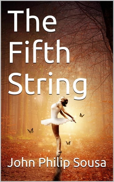 The Fifth String - John Philip Sousa