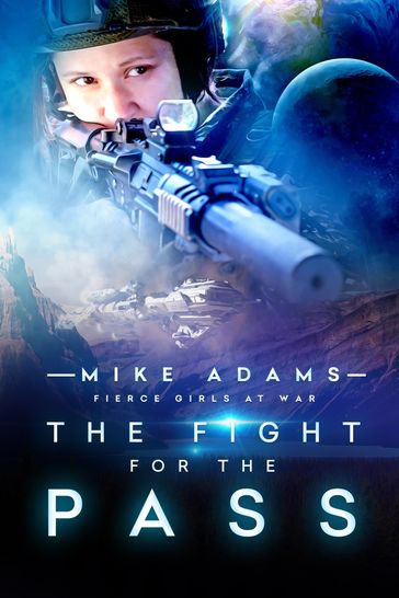 The Fight For The Pass - Mike Adams