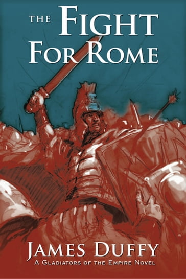 The Fight for Rome - James Duffy