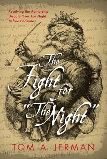 The Fight for "The Night" - Tom A. Jerman