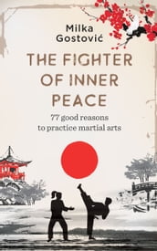 The Fighter of Inner Peace