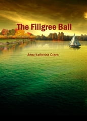 The Filigree Ball