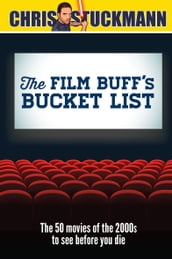 The Film Buff s Bucket List