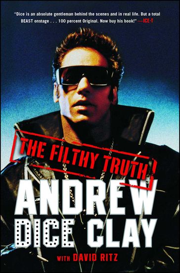 The Filthy Truth - Andrew Dice Clay - David Ritz