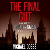 The Final Cut (House of Cards Trilogy, Book 3)