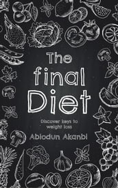 The Final Diet
