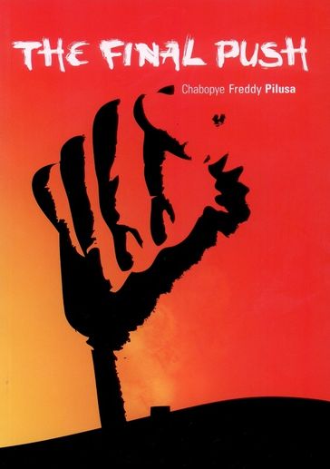 The Final Push - Chabopye Freddy Pilusa