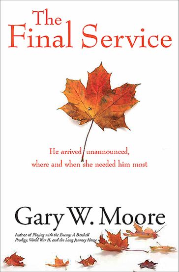 The Final Service - Gary W. Moore