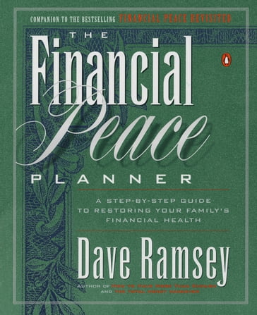 The Financial Peace Planner - Dave Ramsey
