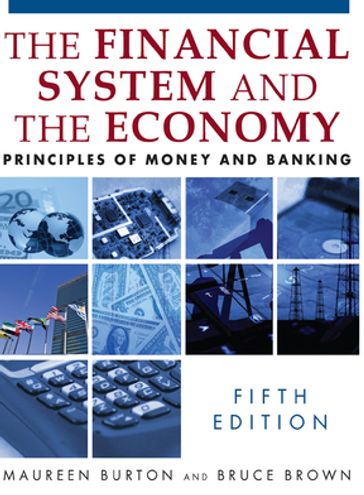 The Financial System and the Economy - Maureen Burton - Bruce Brown