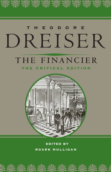 The Financier - Theodore Dreiser - Roark Mulligan