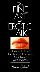 The Fine Art Of Erotic Talk