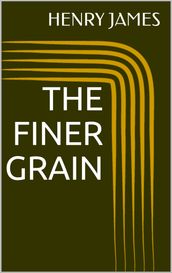 The Finer Grain