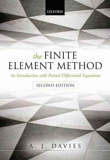 The Finite Element Method - A. J. Davies