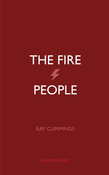 The Fire People - Ray Cummings