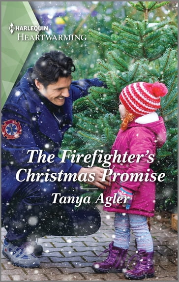 The Firefighter's Christmas Promise - Tanya Agler