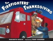 The Firefighter s Thanksgiving