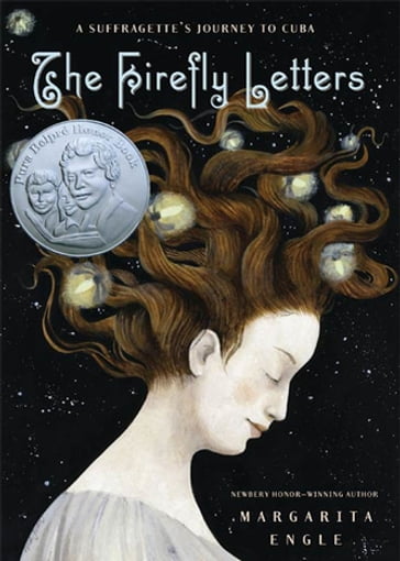 The Firefly Letters - Margarita Engle