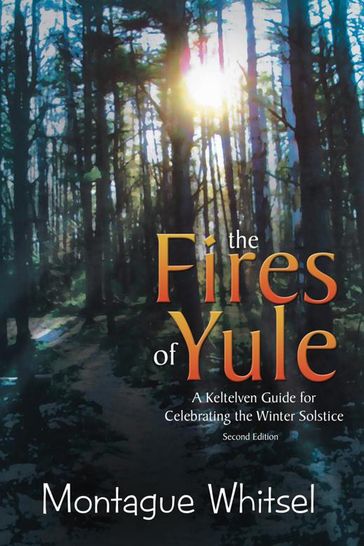 The Fires of Yule - Montague Whitsel