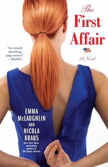 The First Affair - Emma McLaughlin - Nicola Kraus