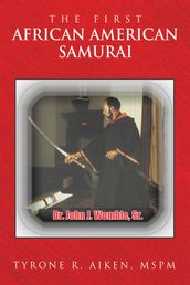 The First African American Samurai