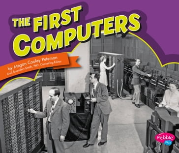 The First Computers - Gail Saunders-Smith - Megan C Peterson