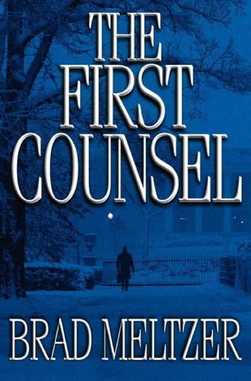 The First Counsel - Brad Meltzer