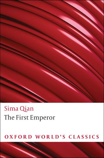 The First Emperor - Sima Qian - K. E. Brashier