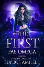 The First Fae Omega
