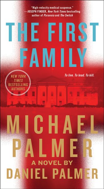 The First Family - Daniel Palmer - Michael Palmer