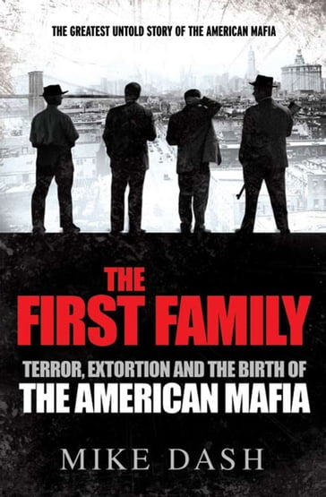 The First Family - Mike Dash