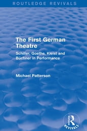 The First German Theatre (Routledge Revivals)