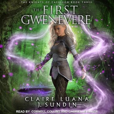 The First Gwenevere - J. Sundin - Claire Luana
