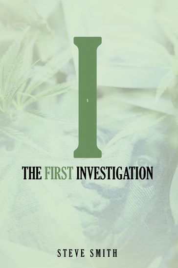 The First Investigation - Steve Smith