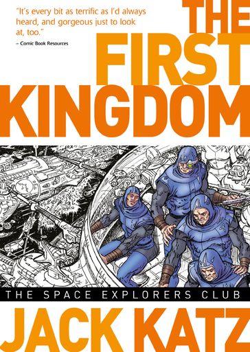The First: Kingdom Vol. 5: The Space Explorers Club - Jack Katz
