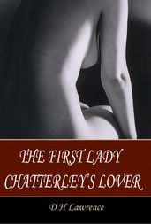 The First Lady Chatterley s Lover