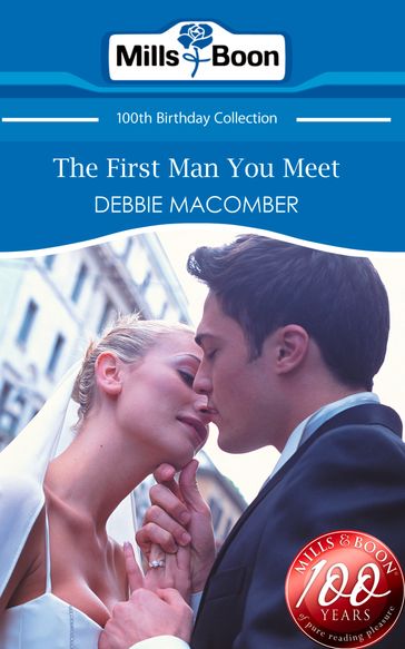 The First Man You Meet (Mills & Boon Short Stories) - Debbie Macomber