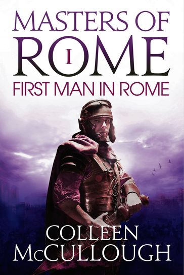 The First Man in Rome - Colleen McCullough