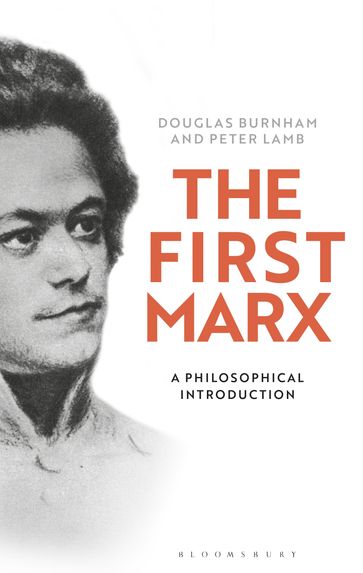 The First Marx - Peter Lamb - Professor Douglas Burnham